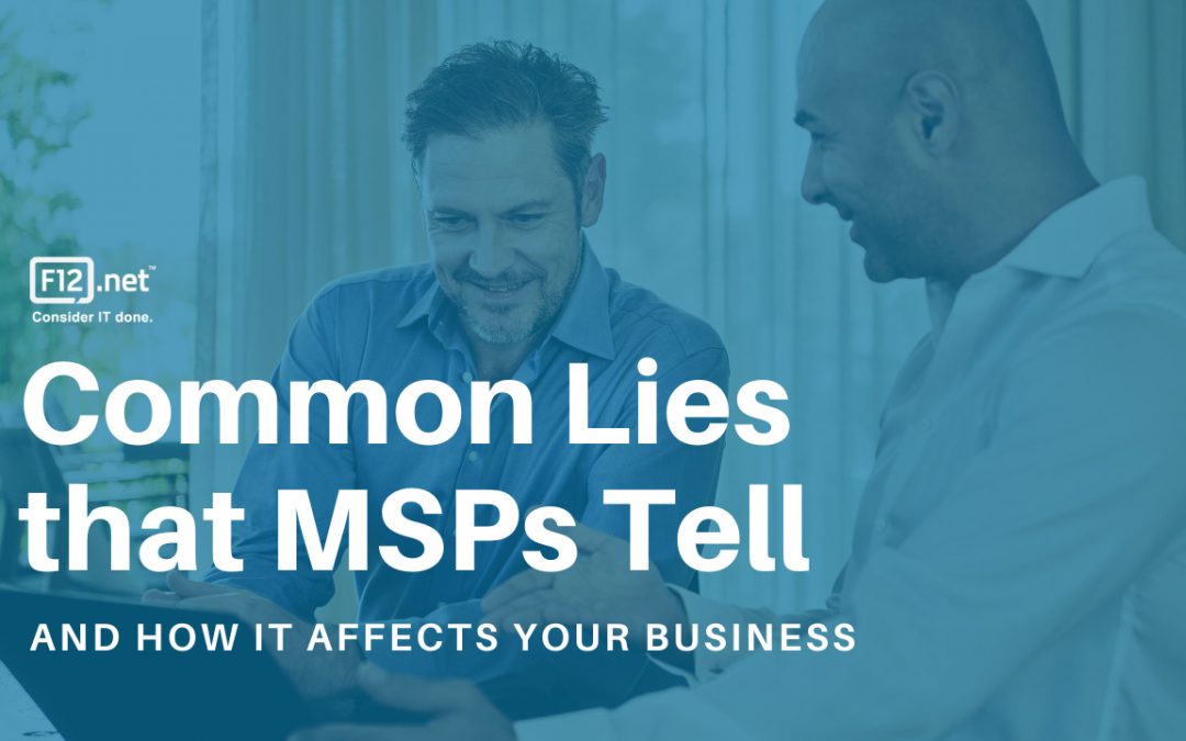 Common Lies That MSPs Tell