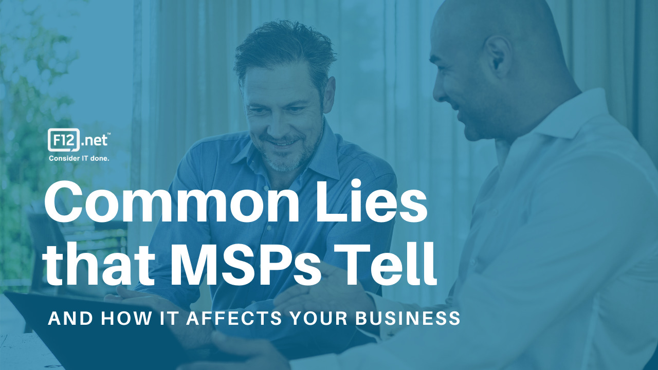 Common Lies That MSPs Tell