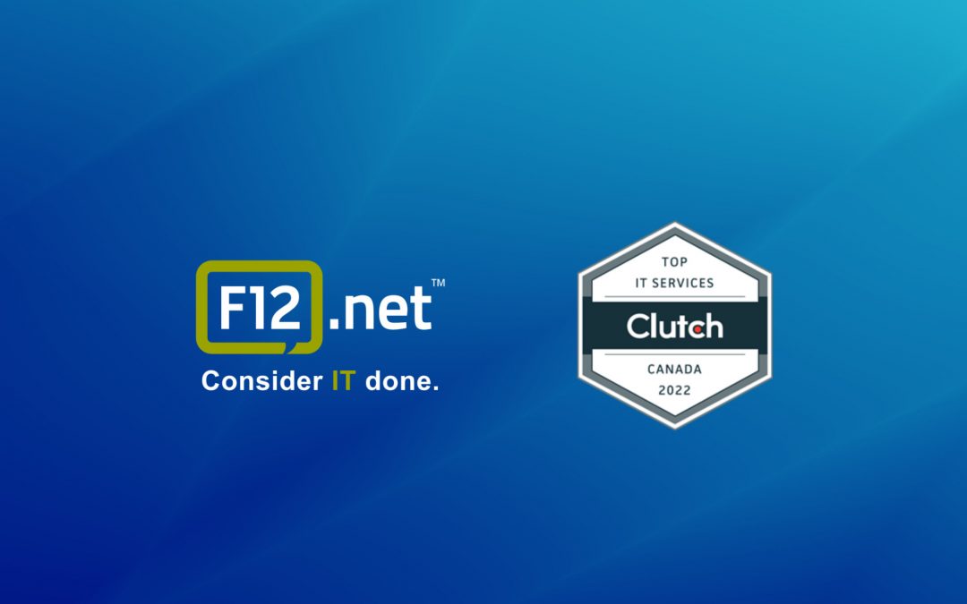 Clutch Awards F12.net As Canada’s Top Managed IT Services Provider for 2022