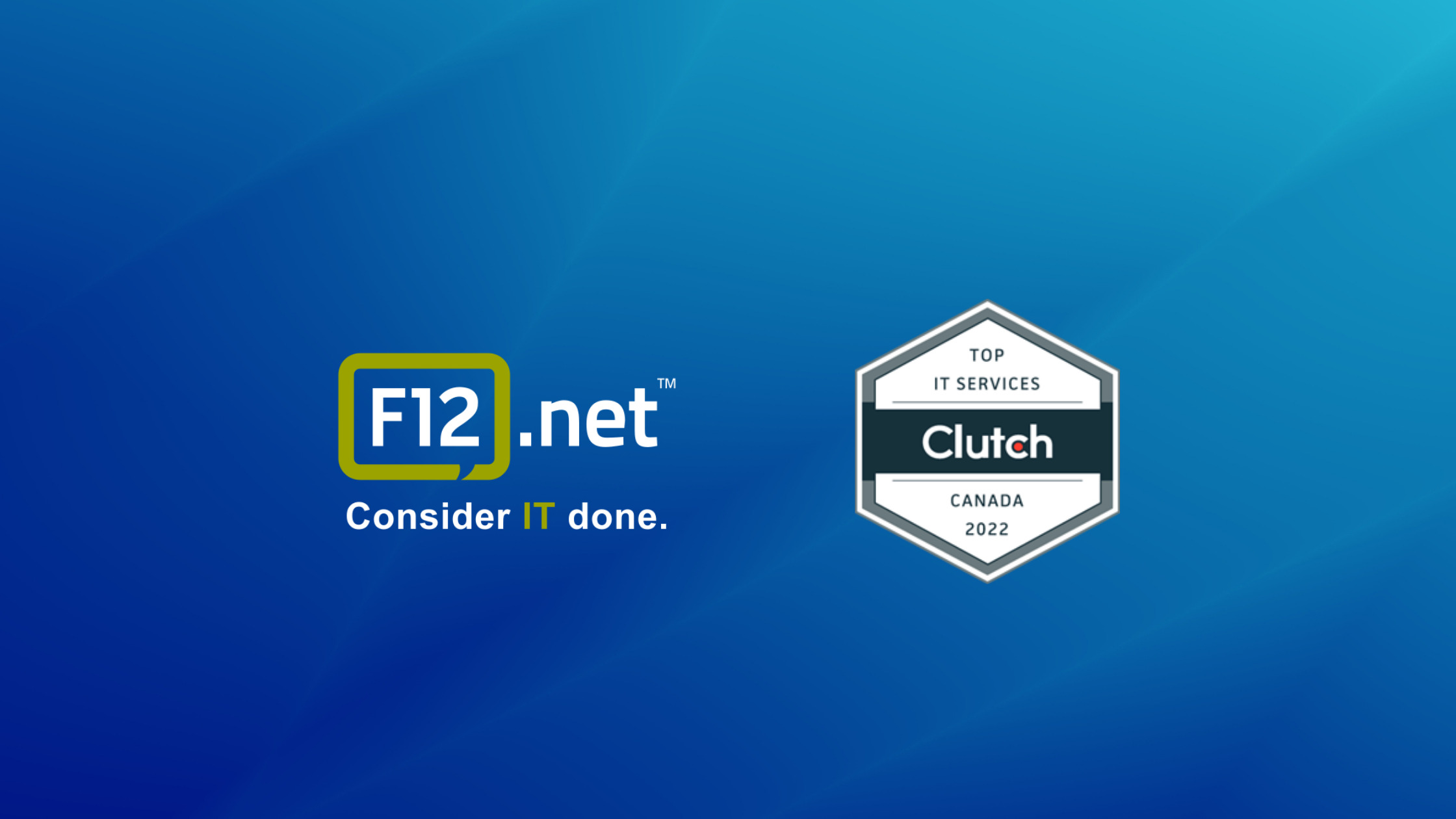 Clutch Awards F12.net As Canada’s Top Managed IT Services Provider for 2022