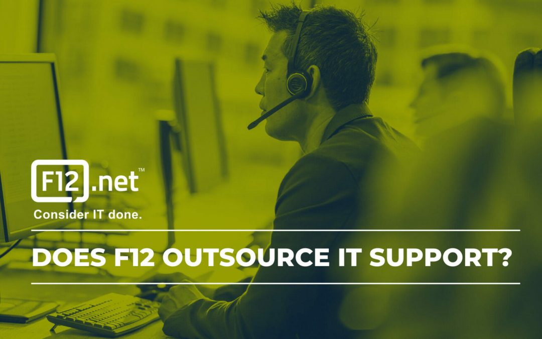 Does F12 Outsource IT Support?