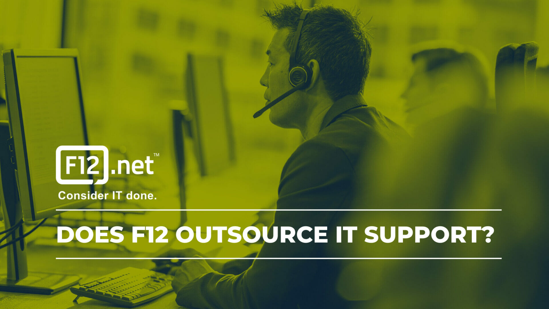 Does F12 Outsource IT Support?