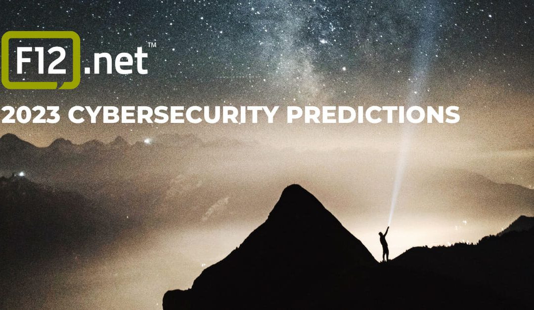 2023 Cybersecurity Predictions