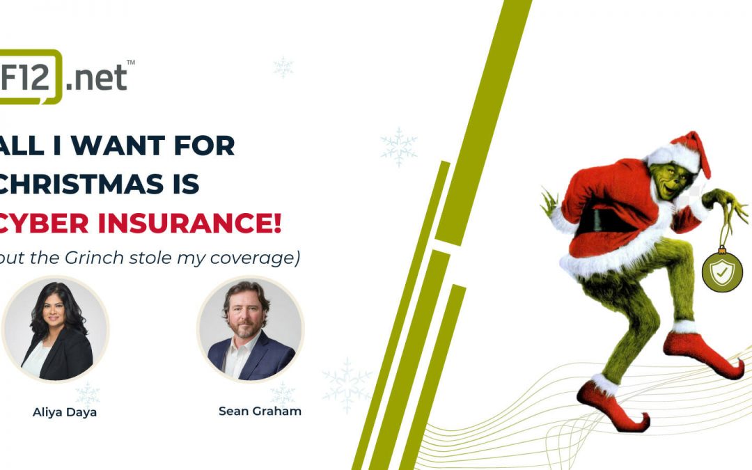 All I Want for Christmas is Cyber Insurance (But the Grinch Stole My Coverage)