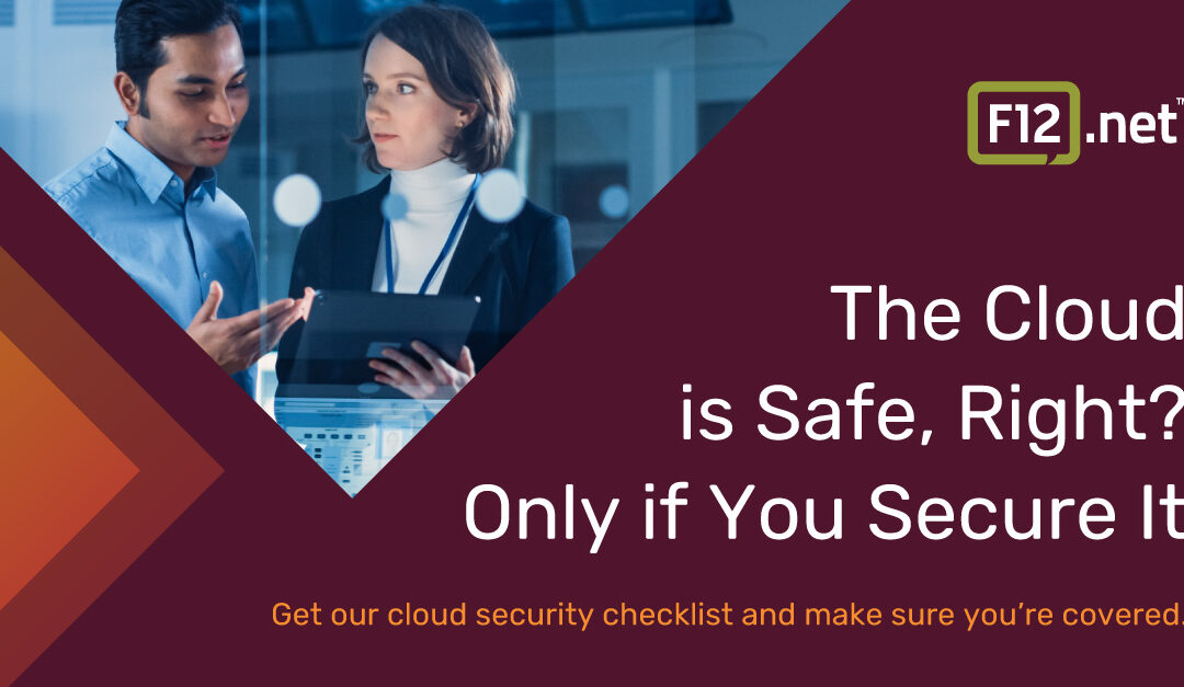 The Cloud is Safe, Right? Only if You Secure It