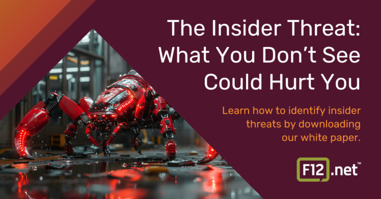 The Insider Threat: What You Don’t See Could Hurt You