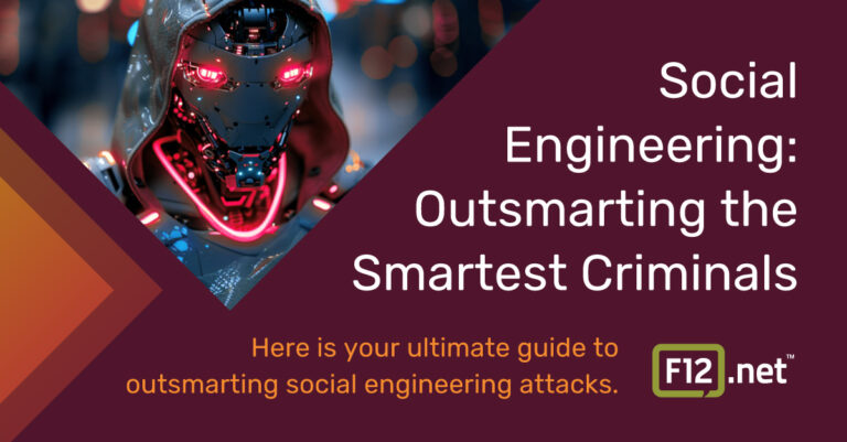 Outsmarting Social Engineering: How to Stay One Step Ahead of the Craftiest Criminals