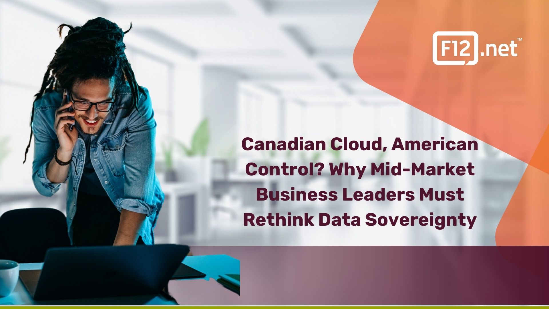 Mid-market business leader on phone reviewing cloud data risks, highlighting Canadian data sovereignty concerns under US control laws.