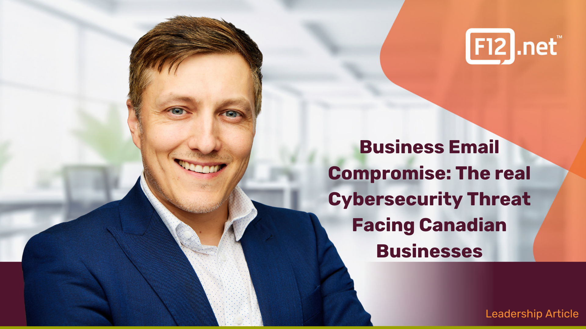 Business Email Compromise (BEC): The Real Cybersecurity Threat Facing Canadian Businesses
